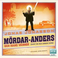 e-Bok Mördar Anders och hans vänner (samt en och annan ovän) <br />                        Ljudbok