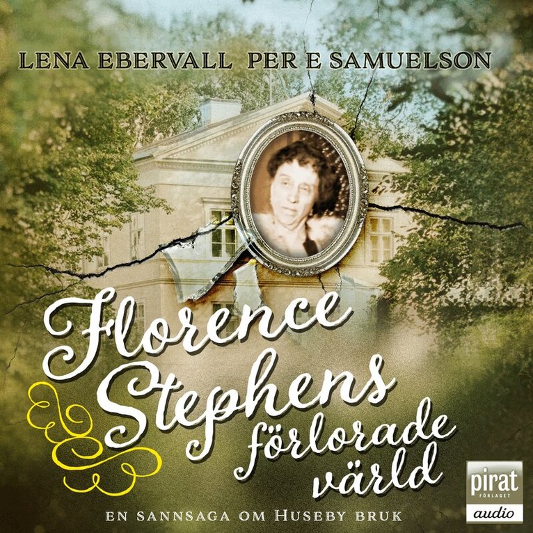 Ebervall & Samuelson - Florence Stephens förlorade värld, Ljudbok