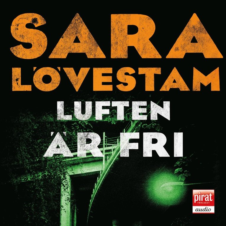 Sara Lövestam - Luften är fri, Ljudbok