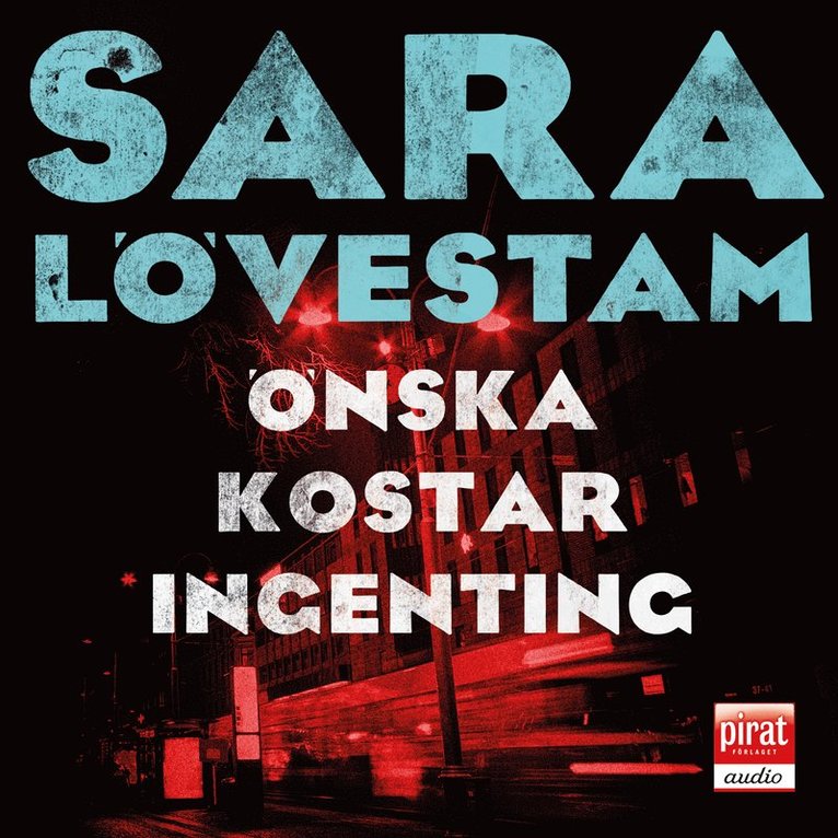 Sara Lövestam - Önska kostar ingenting, Ljudbok