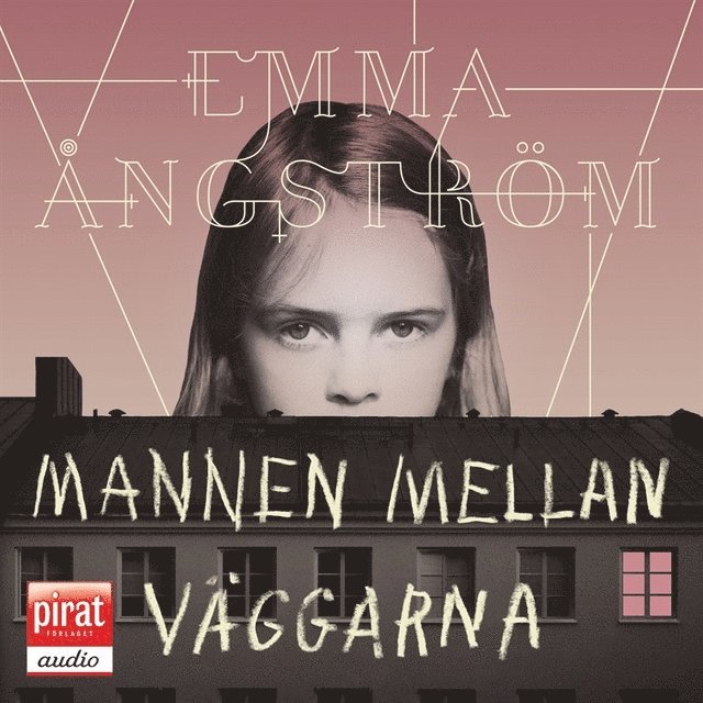 Emma Ångström - Mannen mellan väggarna, Ljudbok
