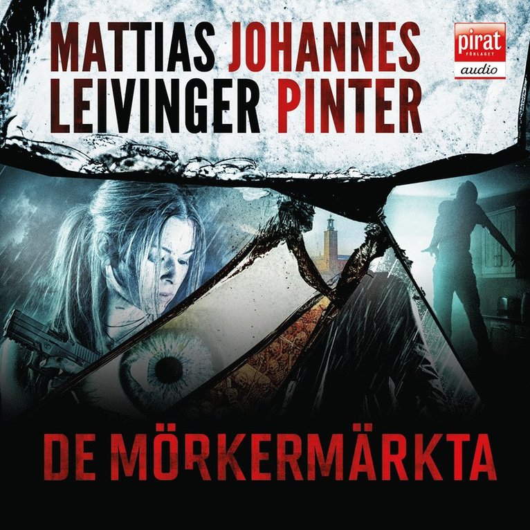 Mattias Leivinger, Johannes Pinter - De mörkermärkta, Ljudbok
