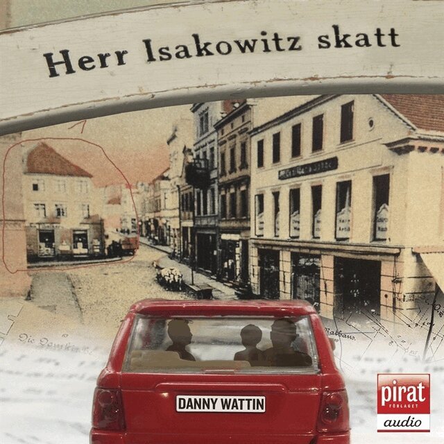 Danny Wattin - Herr Isakowitz skatt, Ljudbok