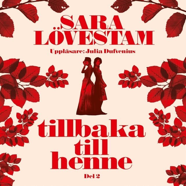 Sara Lövestam - Tillbaka till henne del 2, Ljudbok