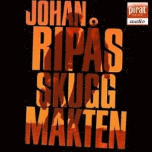 Johan Ripås - Skuggmakten, Ljudbok