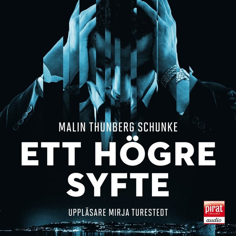 Malin Thunberg Schunke - Ett högre syfte, Ljudbok