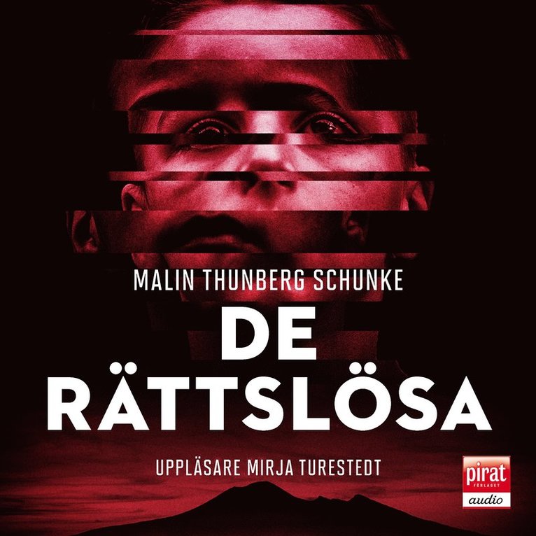 Malin Thunberg Schunke - De rättslösa, Ljudbok