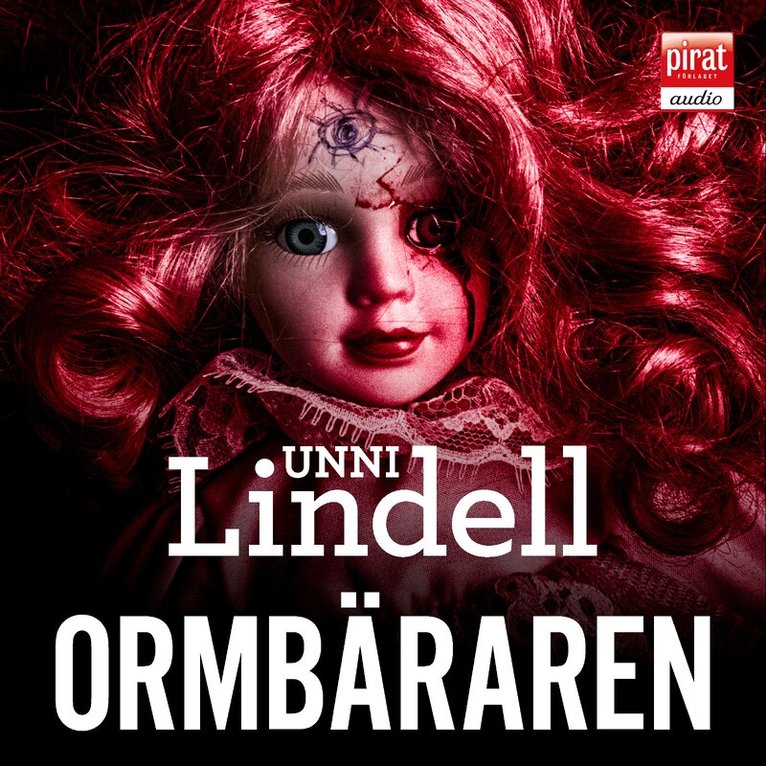 Unni Lindell - Ormbäraren, Ljudbok