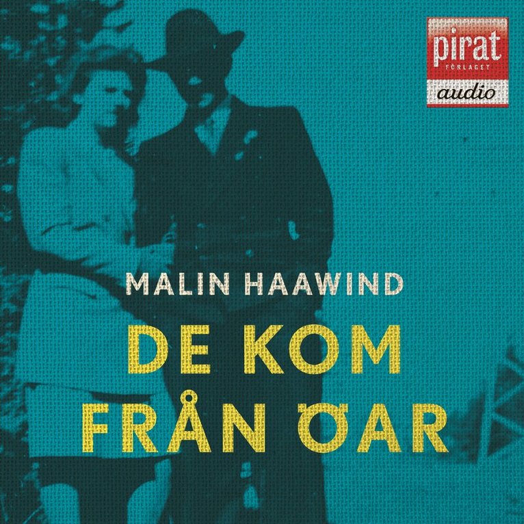 Malin Haawind - De kom från öar, Ljudbok