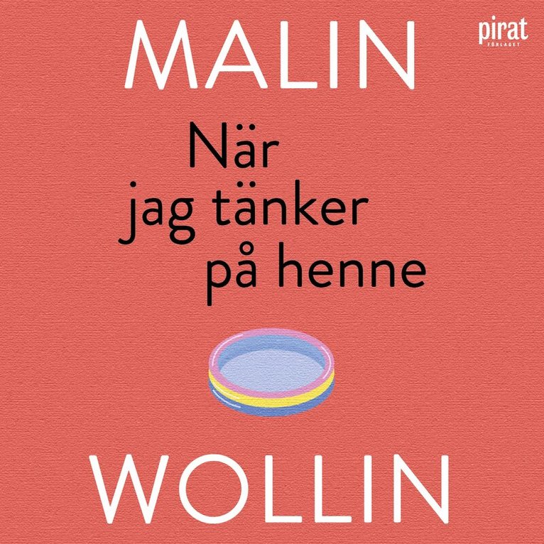 Malin Wollin - När jag tänker på henne, Ljudbok