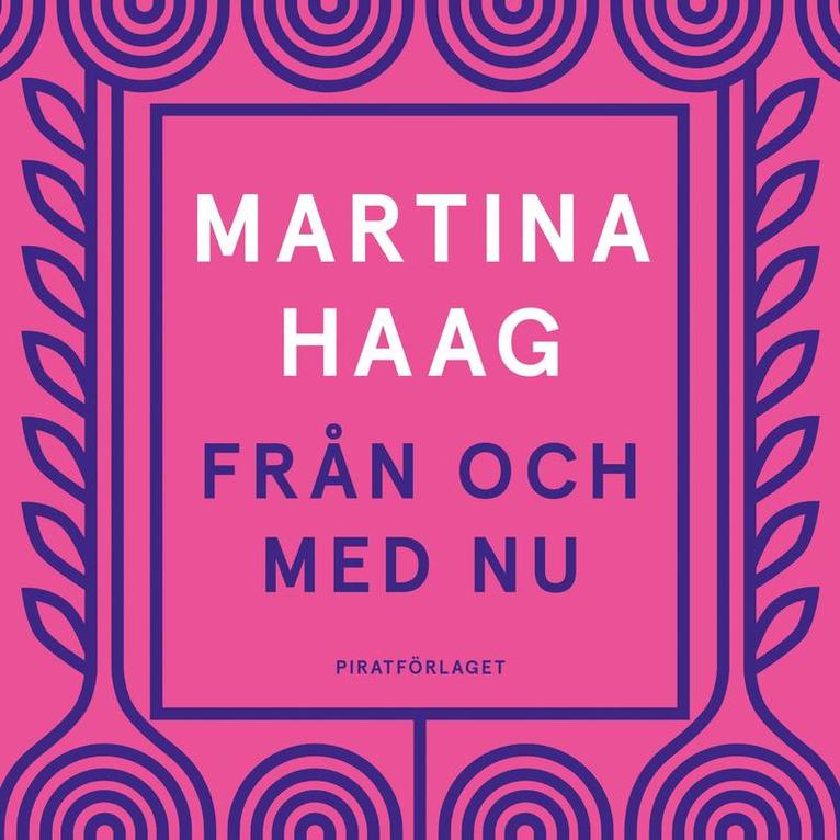 Martina Haag - Från och med nu, Ljudbok