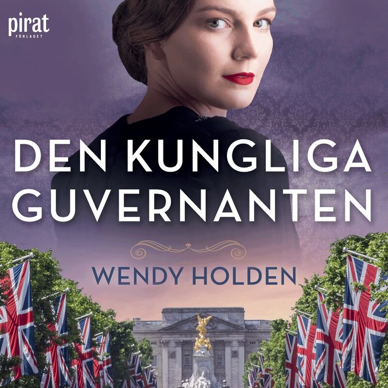 Wendy Holden - Den kungliga guvernanten, Ljudbok