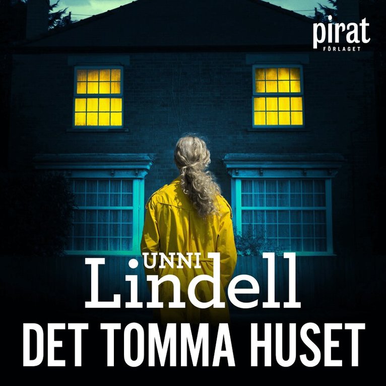 Unni Lindell - Det tomma huset, Ljudbok