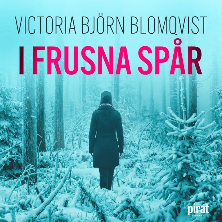 Victoria Björn Blomqvist - I frusna spår, Ljudbok