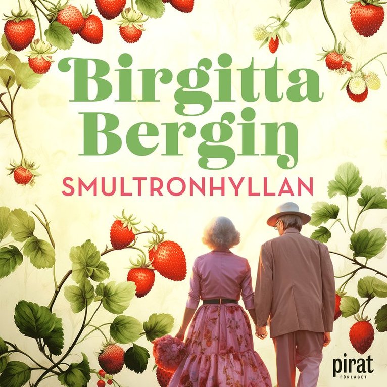 Birgitta Bergin - Smultronhyllan, Ljudbok