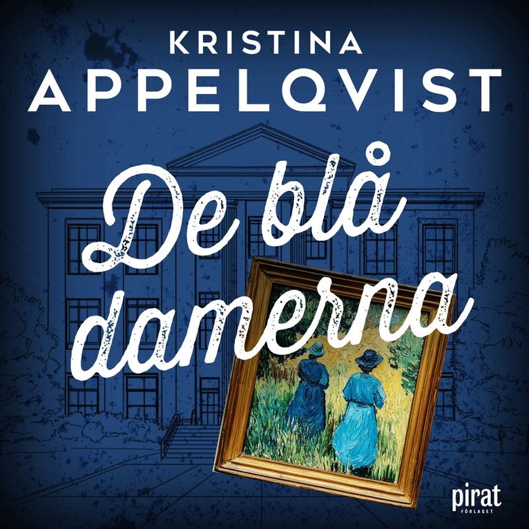Kristina Appelqvist - De blå damerna, Ljudbok