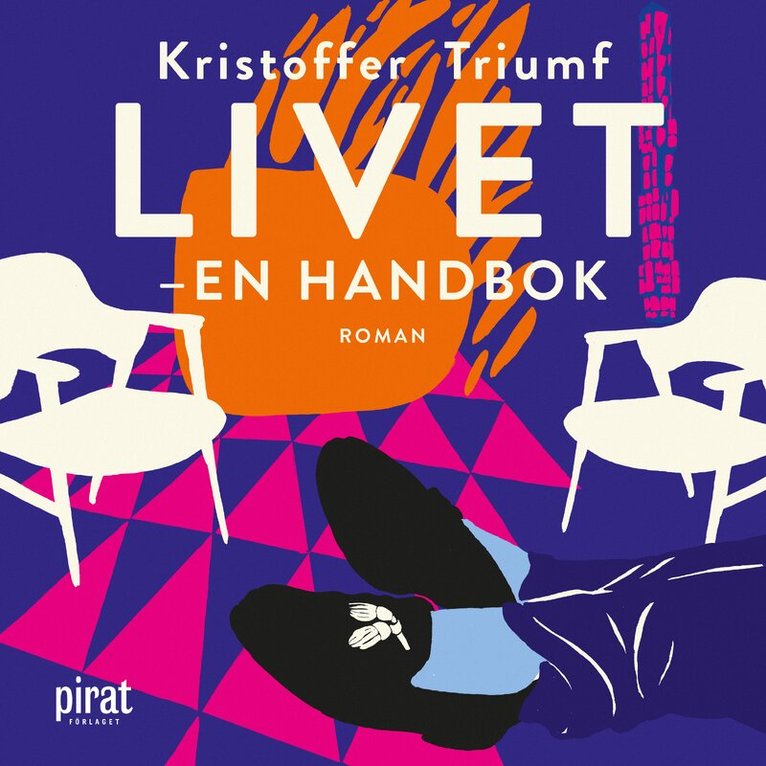 Kristoffer Triumf - Livet - en handbok : roman, Ljudbok