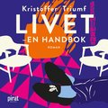 Livet - en handbok : roman