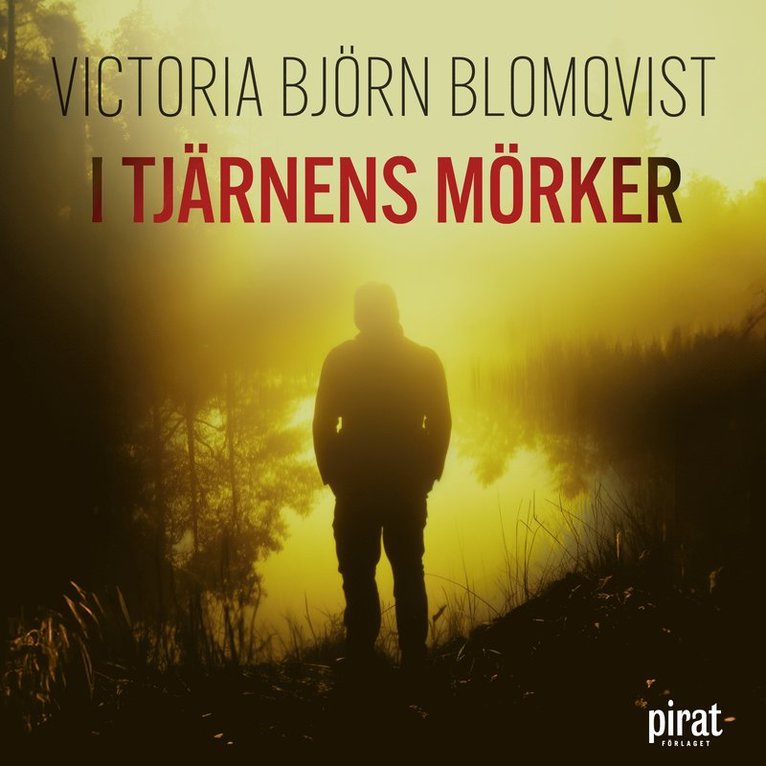 Victoria Björn Blomqvist - I tjärnens mörker, Ljudbok