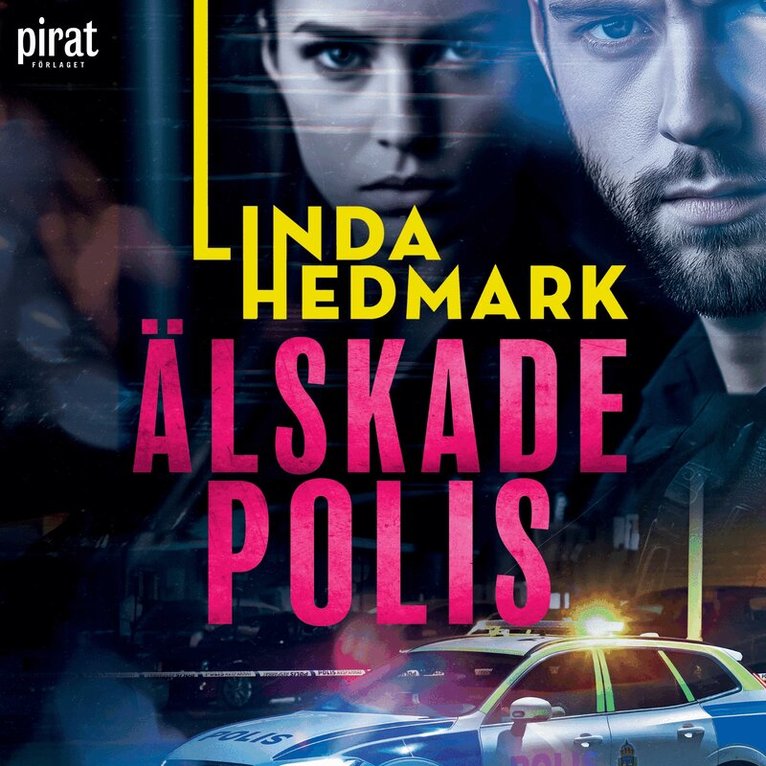Linda Hedmark - Älskade polis, Ljudbok