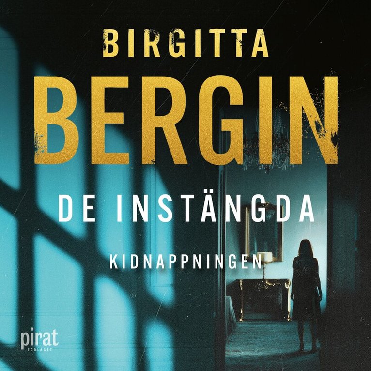 Birgitta Bergin - Kidnappningen, Ljudbok