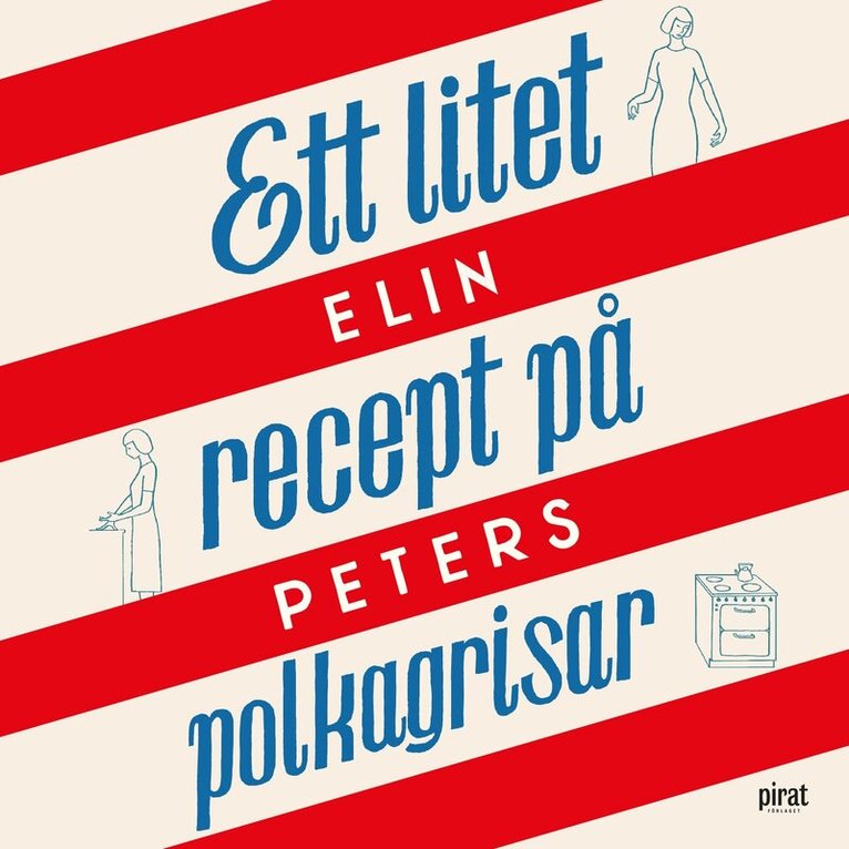 Elin Peters - Ett litet recept på polkagrisar, Ljudbok