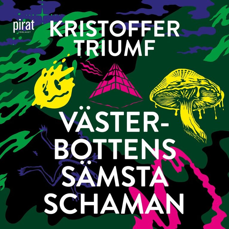 Kristoffer Triumf - Västerbottens sämsta schaman, Ljudbok. Tillgänglighet: Lägg i varukorg
