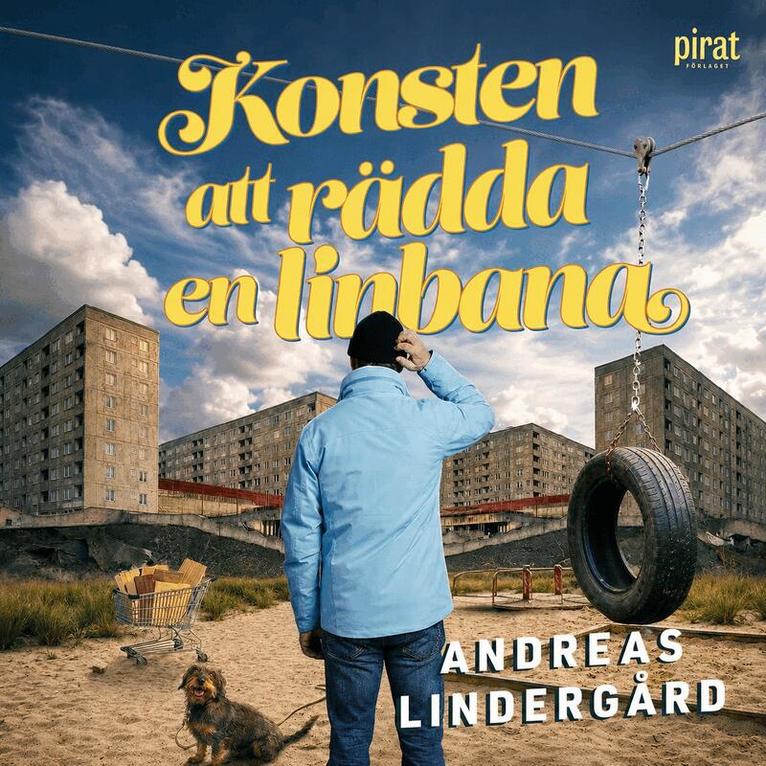 Andreas Lindergård - Konsten att rädda en linbana, Ljudbok. Tillgänglighet: Lägg i varukorg