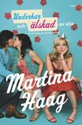 Underbar och älskad av alla (och på jobbet går det också jättebra)