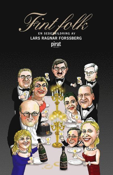 Lars Ragnar Forssberg - Fint folk : en sedeskildring, E-bok