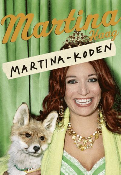 Martina Haag - Martina-koden, E-bok