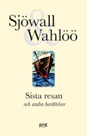 Sjöwall & Wahlöö - Sista resan och andra berättelser, E-bok