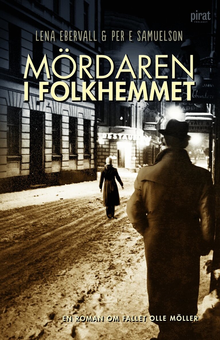 Ebervall & Samuelson - Mördaren i folkhemmet, E-bok