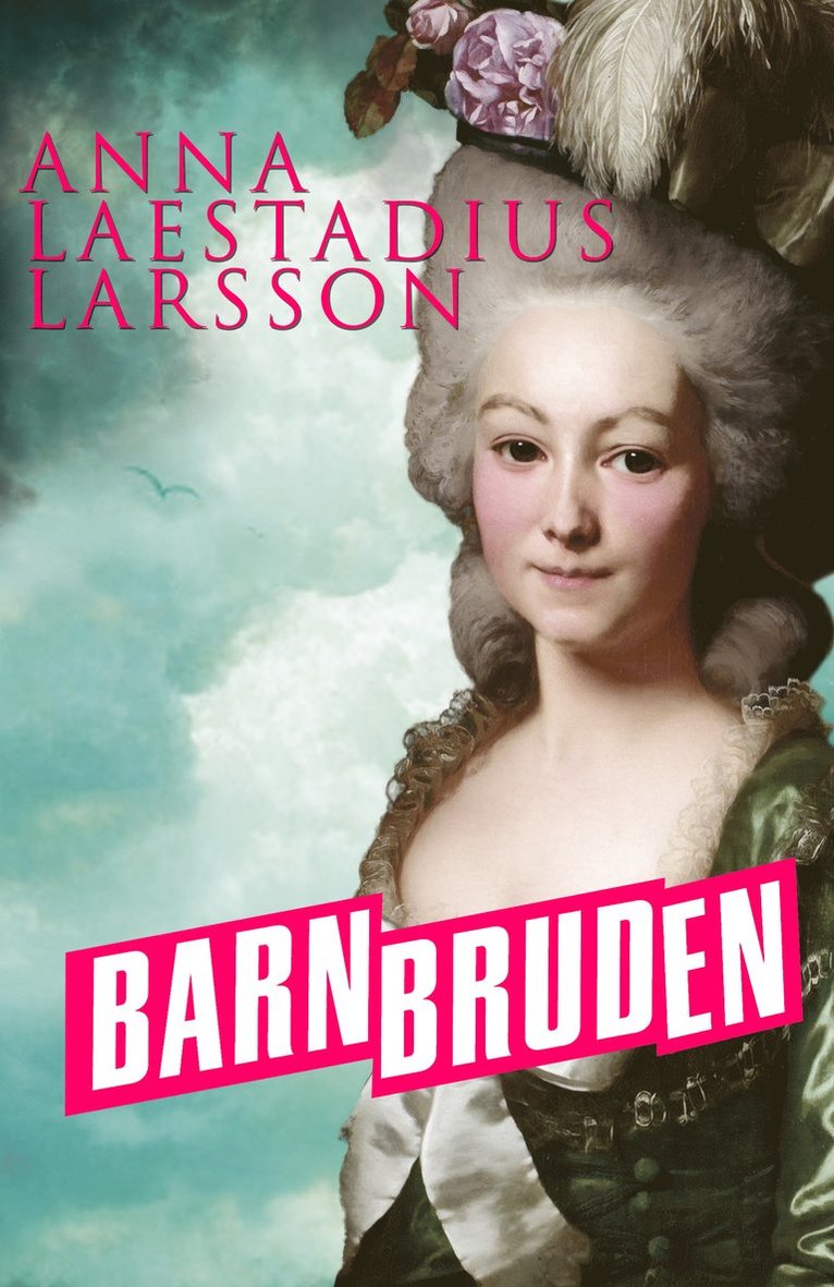 Anna Laestadius Larsson - Barnbruden, E-bok