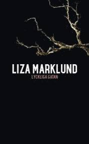 Liza Marklund - Lyckliga gatan, E-bok