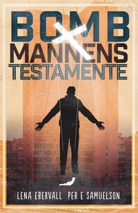 e-Bok Bombmannens testamente <br />                        E bok