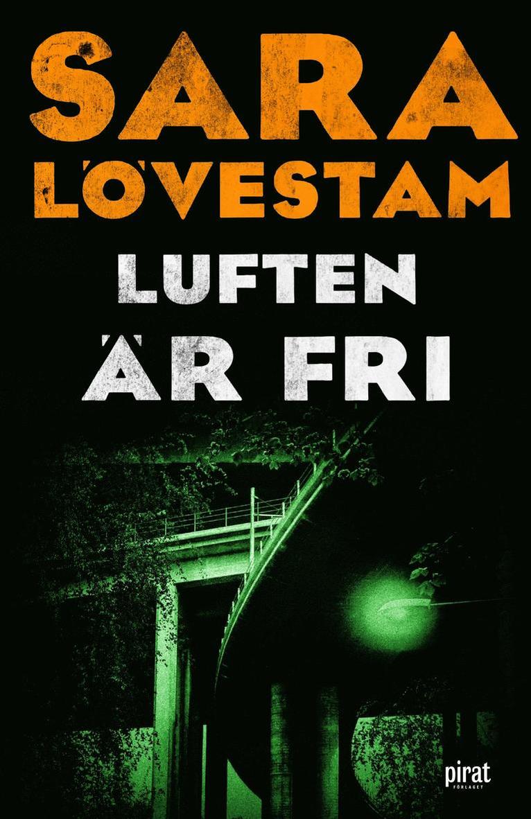 Sara Lövestam - Luften är fri, E-bok