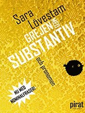 Sara Lövestam - Grejen med substantiv och pronomen, E-bok