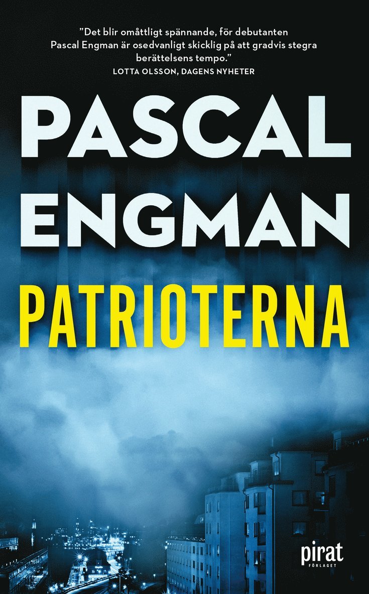 Pascal Engman - Patrioterna, E-bok