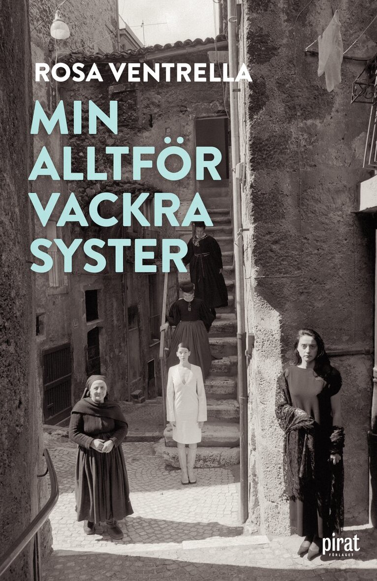 Rosa Ventrella - Min alltför vackra syster, E-bok