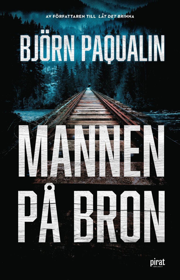 Björn Paqualin - Mannen på bron, E-bok