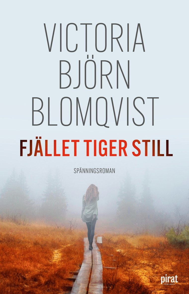 Victoria Björn Blomqvist - Fjället tiger still, E-bok