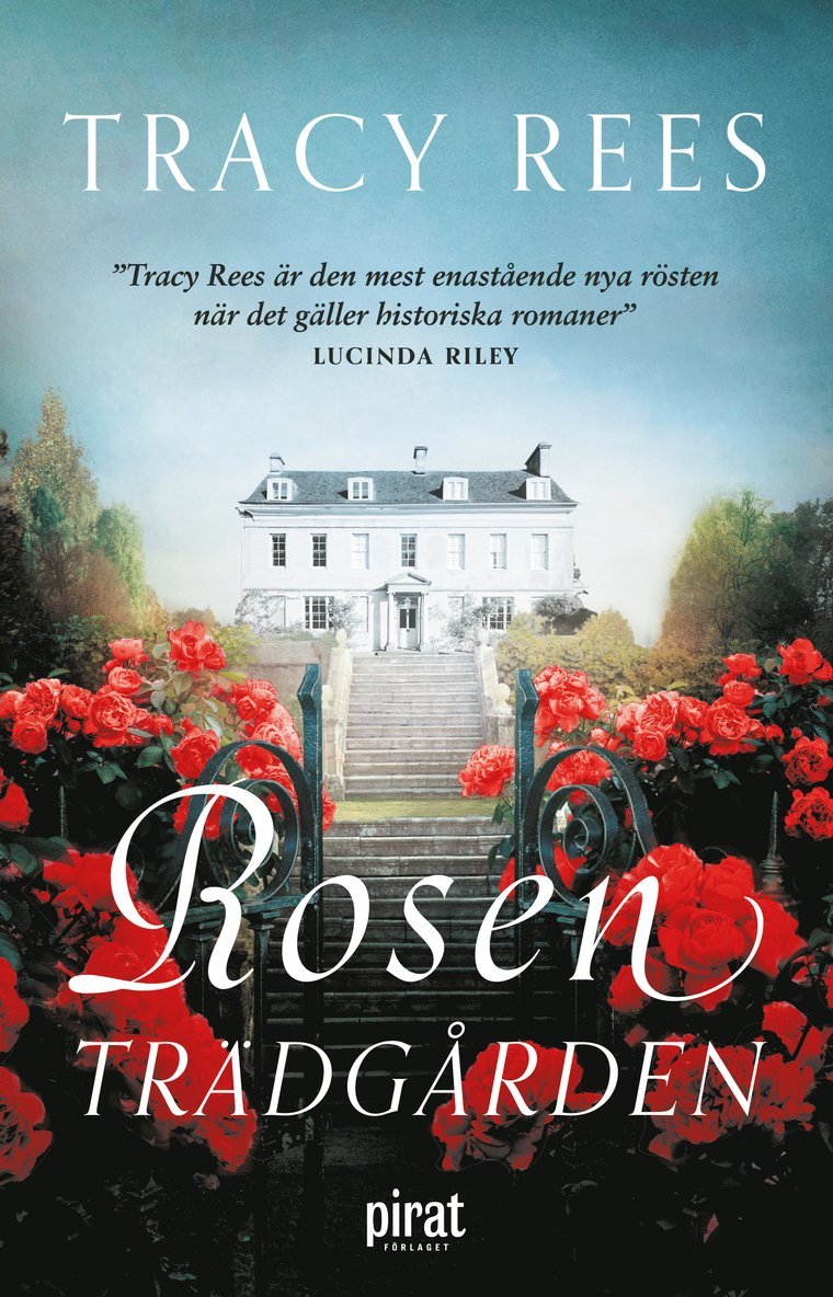 Tracy Rees - Rosenträdgården, E-bok