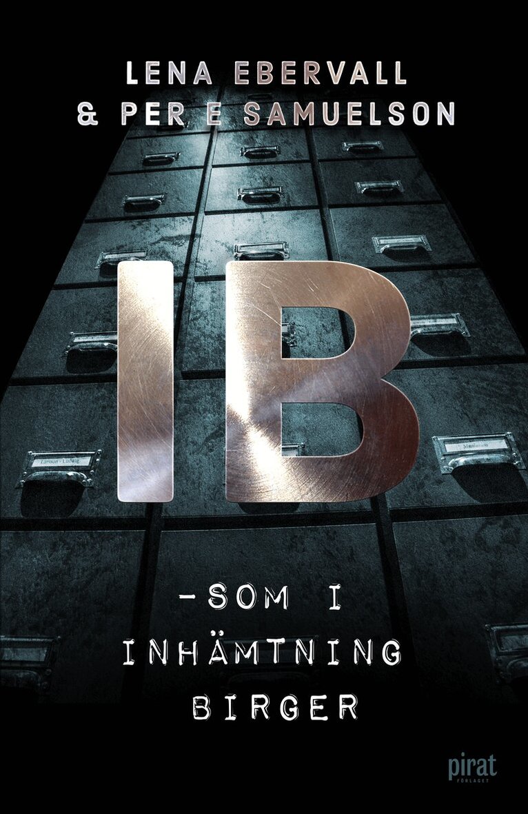 Ebervall & Samuelson - IB : som i inhämtning Birger, E-bok