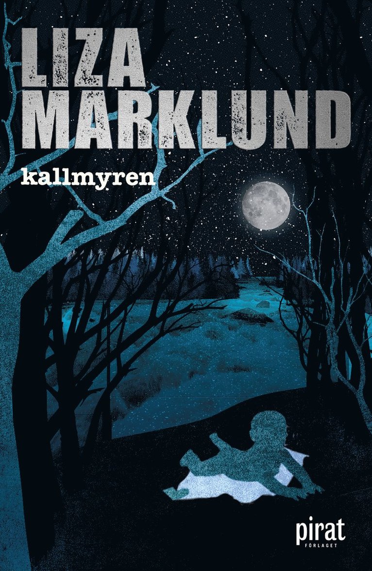 Liza Marklund - Kallmyren, E-bok