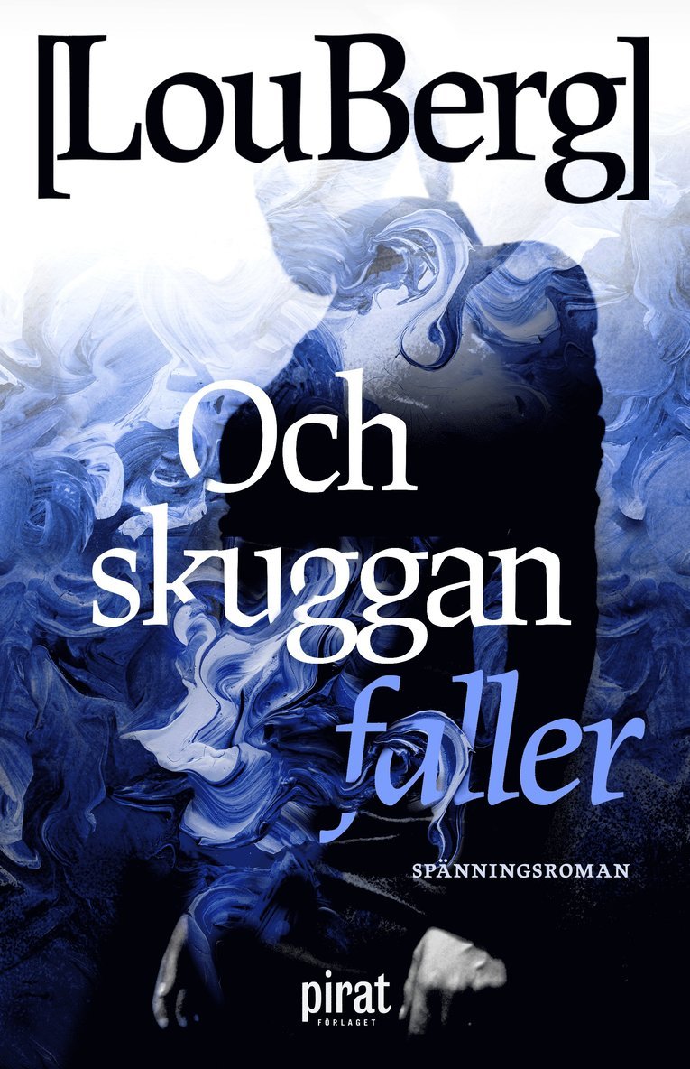 Lou Berg - Och skuggan faller, E-bok
