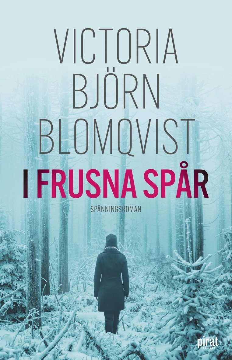 Victoria Björn Blomqvist - I frusna spår, E-bok