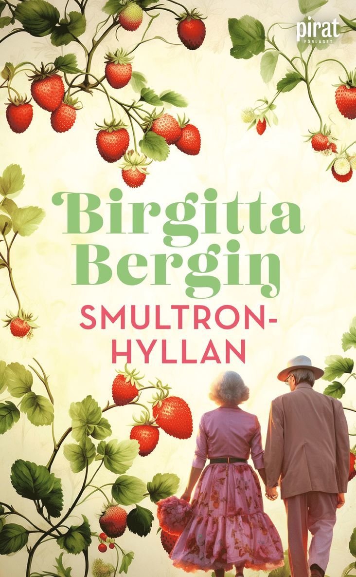 Birgitta Bergin - Smultronhyllan, E-bok