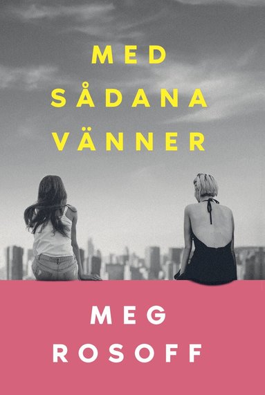 Meg Rosoff - Med sådana vänner, E-bok