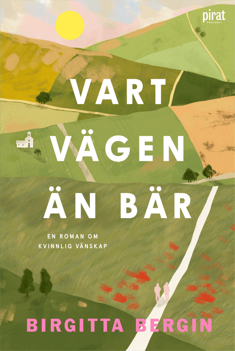 Birgitta Bergin - Vart vägen än bär, E-bok